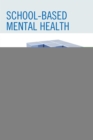 Image for School-based Mental Health