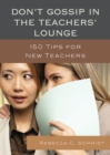 Image for Don&#39;t Gossip in the Teachers&#39; Lounge
