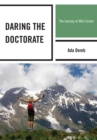 Image for Daring the Doctorate