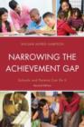Image for Narrowing the achievement gap  : schools and parents can do it