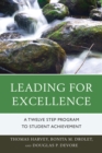 Image for Leading for excellence  : a twelve step program to student achievement