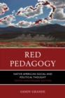 Image for Red pedagogy: Native American social and political thought