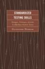 Image for Standardized testing skills  : strategies, techniques, activities to help raise students&#39; scores