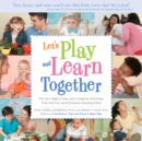 Image for Let&#39;s Play and Learn Together