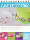 Image for The complete photo guide to cake decorating