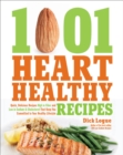 Image for 1,001 heart healthy recipes: quick, delicious recipes high in fiber and low in sodium and cholesterol that keep you committed to your healthy lifestyle