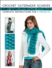 Image for Crochet Outerwear Scarves: Complete Instructions for 8 Projects
