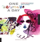 Image for One watercolor a day: a 6-week course exploring creativity using watercolor, pattern, and design