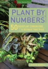 Image for Plant by numbers: 50 houseplant combinations to decorate your space