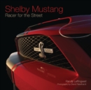 Image for Shelby Mustang: racer for the street