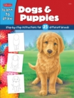 Image for Learn to Draw Dogs &amp; Puppies: Step-by-Step Instructions for 25 Different Breeds