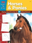 Image for Learn to draw horses &amp; ponies: learn to draw and color 25 favorite horse and pony breeds, step by easy step, shape by simple shape!