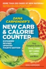 Image for Dana Carpender&#39;s New Carb and Calorie Counter: Your Complete Guide to Total Carbs, Net Carbs, Calories, and More