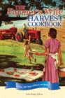 Image for The farmer&#39;s wife harvest cookbook: over 300 blue ribbon recipes!