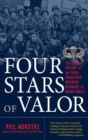 Image for Four stars of valor: the combat history of the 505th Parachute Infantry Regiment in World War II