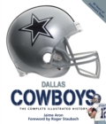 Image for Dallas Cowboys: the complete illustrated history