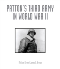 Image for Patton&#39;s Third Army in World War II: an illustrated history