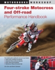 Image for Four-Stroke Motocross and Off-Road Motorcycle Performance Handbook