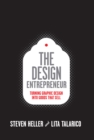 Image for The design entrepreneur: turning graphic design into goods that sell