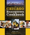 Image for The Chicago Homegrown Cookbook