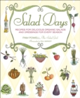 Image for Salad days: seasonal recipes for delicious organic salads and dressings