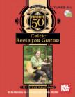Image for Steve Kaufman&#39;s Favorite 50 Celtic Reels A-L for Guitar