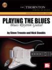 Image for Playing the Blues: Blues Rhythm Guitar