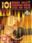 Image for 101 Red Hot Bluegrass Guitar Licks and Solos