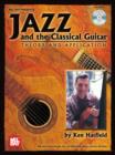 Image for Jazz &amp; the Classical Guitar