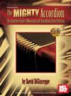 Image for Mighty Accordion: The Complete Guide to Mastering Left Hand Bass/chord Patterns