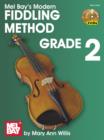 Image for Mel Bay&#39;s Modern Fiddling Method Grade 2