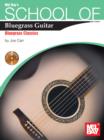 Image for School Of Bluegrass Guitar: Bluegrass Classics