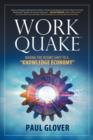 Image for WorkQuake : Making the Seismic Shift to a Knowledge Economy