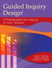 Image for Guided inquiry design: a framework for inquiry in your school