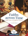 Image for Faiths across time: 5,000 years of religious history