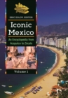 Image for Iconic Mexico: an encyclopedia from Acapulco to Zâocalo