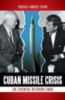 Image for Cuban Missile Crisis : The Essential Reference Guide