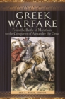 Image for Greek Warfare : From the Battle of Marathon to the Conquests of Alexander the Great