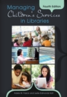 Image for Managing Children&#39;s Services in Libraries