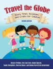 Image for Travel the globe: story times, activities, and crafts for children