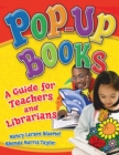 Image for Pop-up books: a guide for teachers and librarians