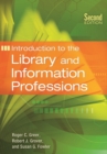 Image for Introduction to the Library and Information Professions