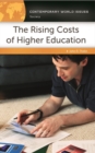 Image for The Rising Costs of Higher Education : A Reference Handbook
