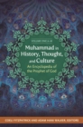 Image for Muhammad in history, thought, and culture: an encyclopedia of the Prophet of God