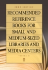 Image for Recommended Reference Books for Small and Medium-sized Libraries and Media Centers : 2012 Edition, Volume 32