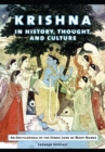 Image for Krishna in history, thought, and culture: an encyclopedia of the Hindu lord of many names