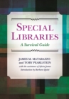Image for Special Libraries: A Survival Guide