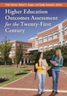 Image for Higher Education Outcomes Assessment for the Twenty-First Century