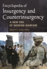 Image for Encyclopedia of insurgency and counterinsurgency  : a new era of modern warfare
