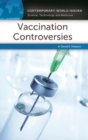 Image for Vaccination Controversies : A Reference Handbook
